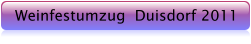 Weinfestumzug  Duisdorf 2011