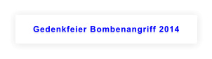 Gedenkfeier Bombenangriff 2014