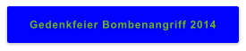 Gedenkfeier Bombenangriff 2014