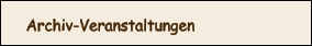 Archiv-Veranstaltungen