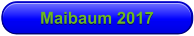 Maibaum 2017