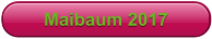 Maibaum 2017