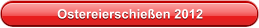Ostereierschießen 2012