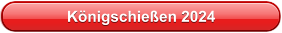 Königschießen 2024