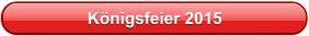 Königsfeier 2015